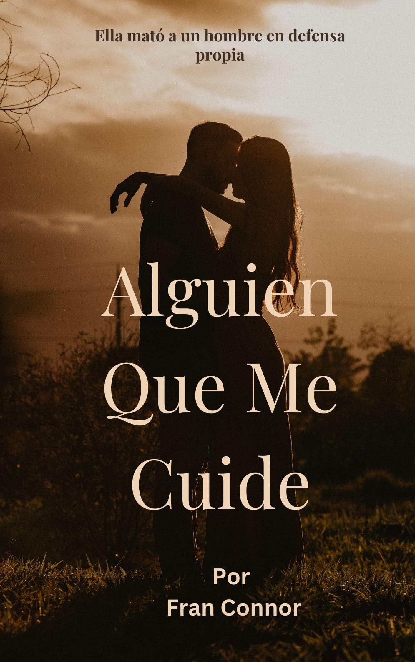 Portada de Alguien Que Me Cuide